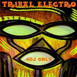 Tribal Electro (4 DJ Only)