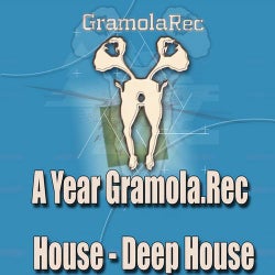 A year Gramola.Rec - House-Deep House