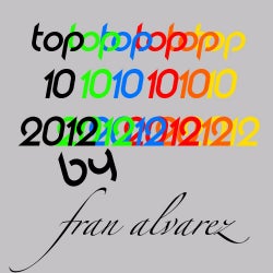 TOP 10 - 2012 By Fran Alvarez