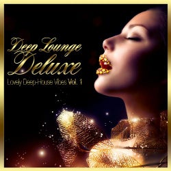 Deep Lounge Deluxe - Lovely Deep-House Vibes Vol. 1