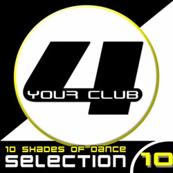 For Your Club Vol. 10 - 10 Shades Of Dance