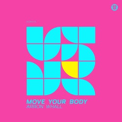 Move Your Body