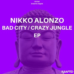 Bad City / Crazy Jungle