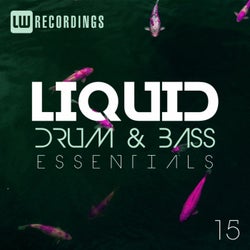 Liquid Drum & Bass Essentials, Vol. 15