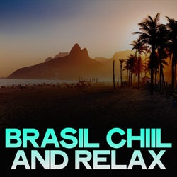 Brasil Chiil and Relax