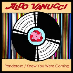 Ponderosa / Knew You Were Coming