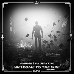 Welcome To The Fire Remixes