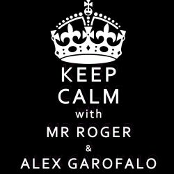 Keep Calm With Mr Roger & Alex Garofalo (Music of the World)