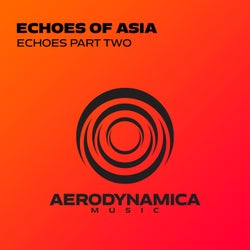Echoes Of Asia, Pt. 2