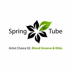Artist Choice 02. Blood Groove and Kikis