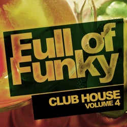 Full Of Funky, Vol.4: Club House