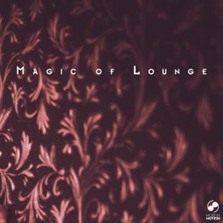 Magic of Lounge