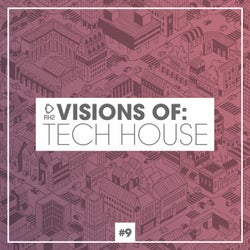 Visions Of: Tech House Vol. 9