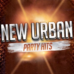 New Urban Party Hits