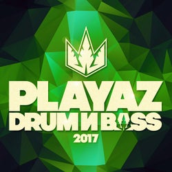 Playaz Drum & Bass 2017