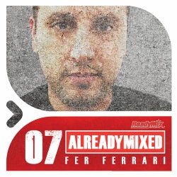 Already Mixed Vol.7 (Compiled & Mixed By Fer Ferrari)