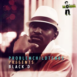 Blow Dis Ep (Problem Child Ten 83 presents Black D)