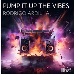 Pump It Up The Vibes (Extended)