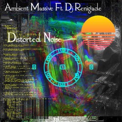 Distorted Noise (feat. Dj Renigade)