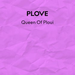 Queen Of Ploui