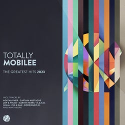 Totally Mobilee - The Greatest Hits 2023