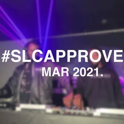 #SLCApproved- Mar 2021.