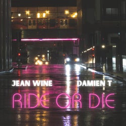 Ride Or Die (feat. Damien T) [Radio Edit]