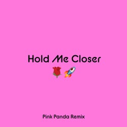 Hold Me Closer