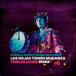 Las Hojas Tienen Mudanza (Tribilin Sound Remix)