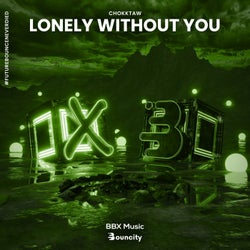 Lonely Without You (Extended Mix)