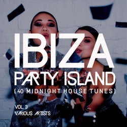 Ibiza Party Island (40 Midnight House Tunes), Vol. 3