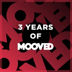 3 YEARS OF MOOVED