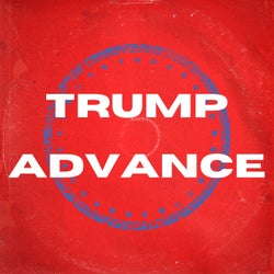 TRUMP ADVANCE