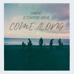 Come Along (Extended)