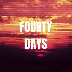 Fourty Days