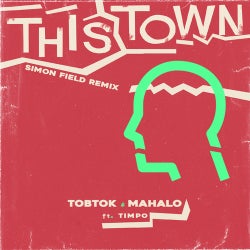 This Town (feat. Timpo) [Simon Field Remix]