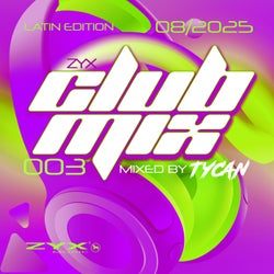ZYX Club Mix 003 - 08/2025 (Latin Edition)