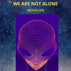 We Are Not Alone