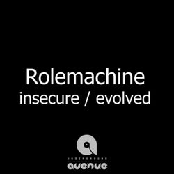 Insecure / Evolved