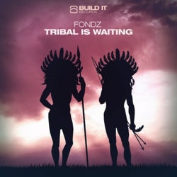 Tribal Is Waiting