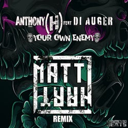 Your Own Enemy [Matt Hart uk Remix]