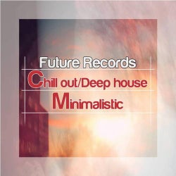 Chill Out / Deep House / Minimalistic