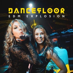 Dancefloor EDM Explosion