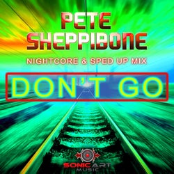 Don't Go (Nightcore & Sped up Mix)