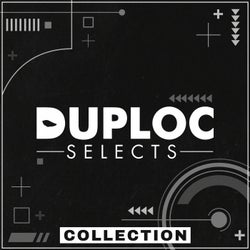 DUPLOC SELECTS Collection
