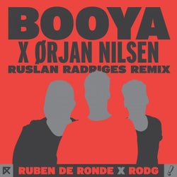Booya - Ruslan Radriges Remix