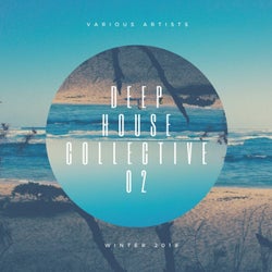 Deep House Collective 02 Winter 2018