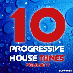 10 Progressive House Tunes, Vol. 9