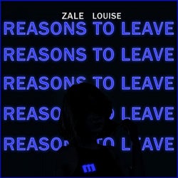 Reasons To Leave