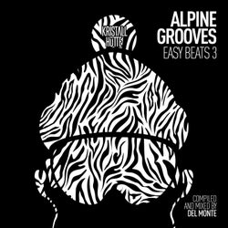 Alpine Grooves Easy Beats 3 (Kristallhütte) [incl. DJ Mix]